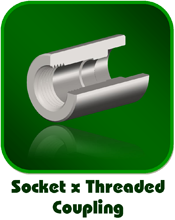 Socket x Threaded Coupling Socket x Threaded Coupling