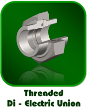 Threaded Di - Electric Union Threaded Di - Electric Union